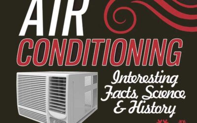 Air Conditioning Fun Facts, Science & History