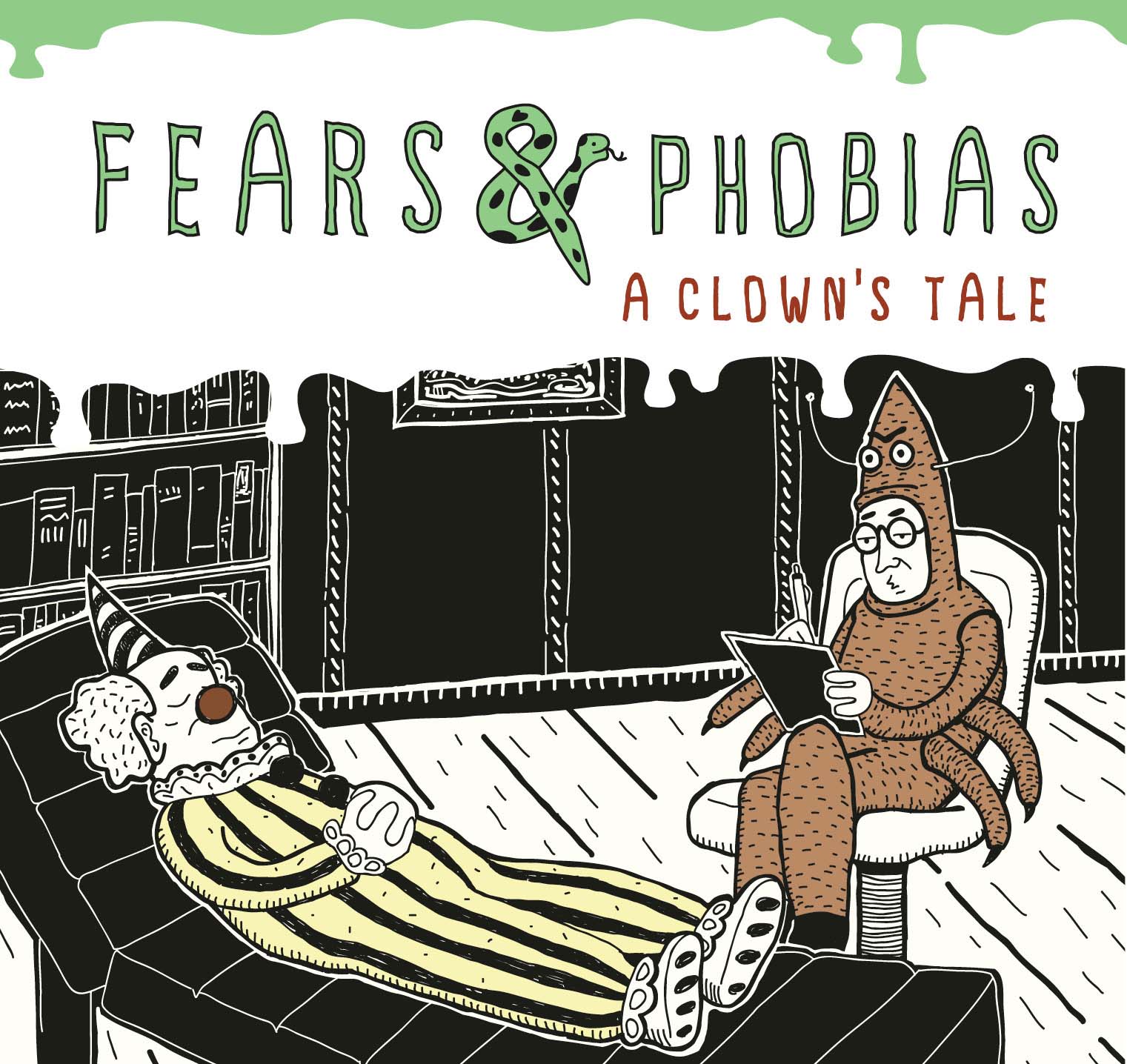 Fears & Phobias: A Clown’s Tale