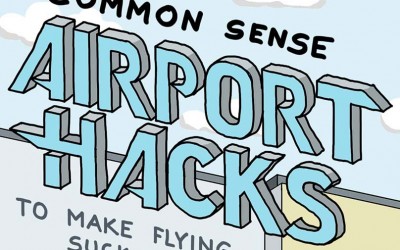 Awesome Airport Hacks to Make Flying Suck Less