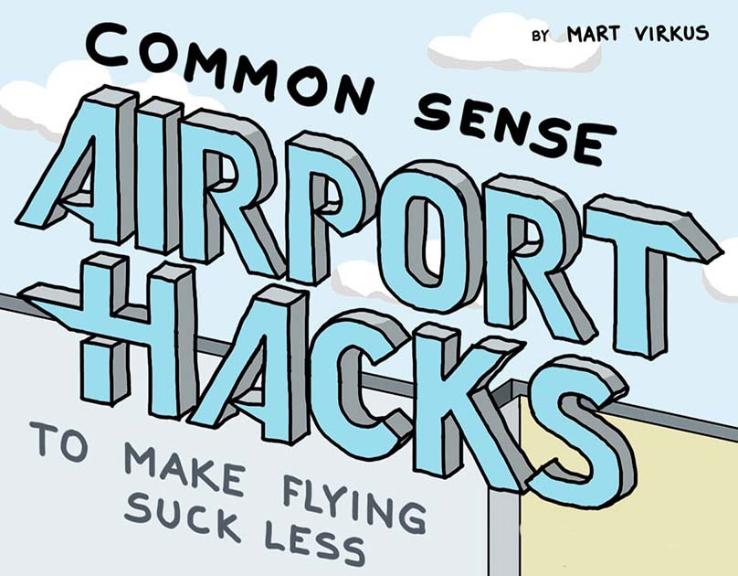 Awesome Airport Hacks To Make Flying Suck Less [infographic]