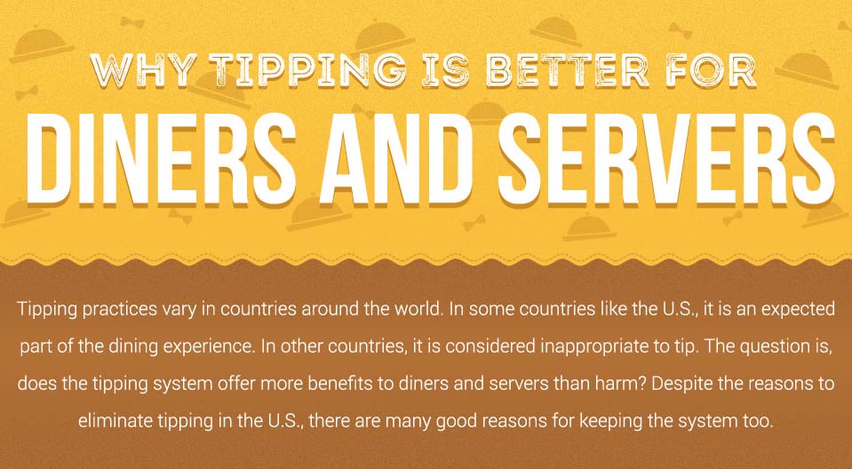 Why Tipping is Better for Diners and Servers [Infographic]