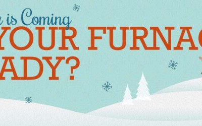 Winter Is Coming – Is Your Furnace Ready?