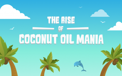 The Rise of Coconut Oil Mania