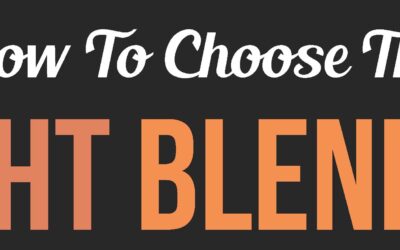 How To Choose The Best Blender