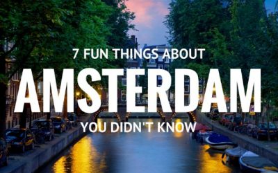 7 Fun Facts About Amsterdam You Didn’t Know