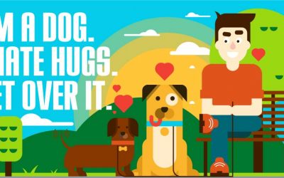 I’m a Dog. I Hate Hugs. Get Over It!