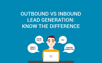 Outbound VS Inbound Lead Generation: Know the Difference