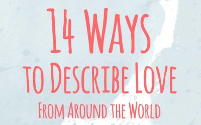 14 Ways to Describe Love From Around the World