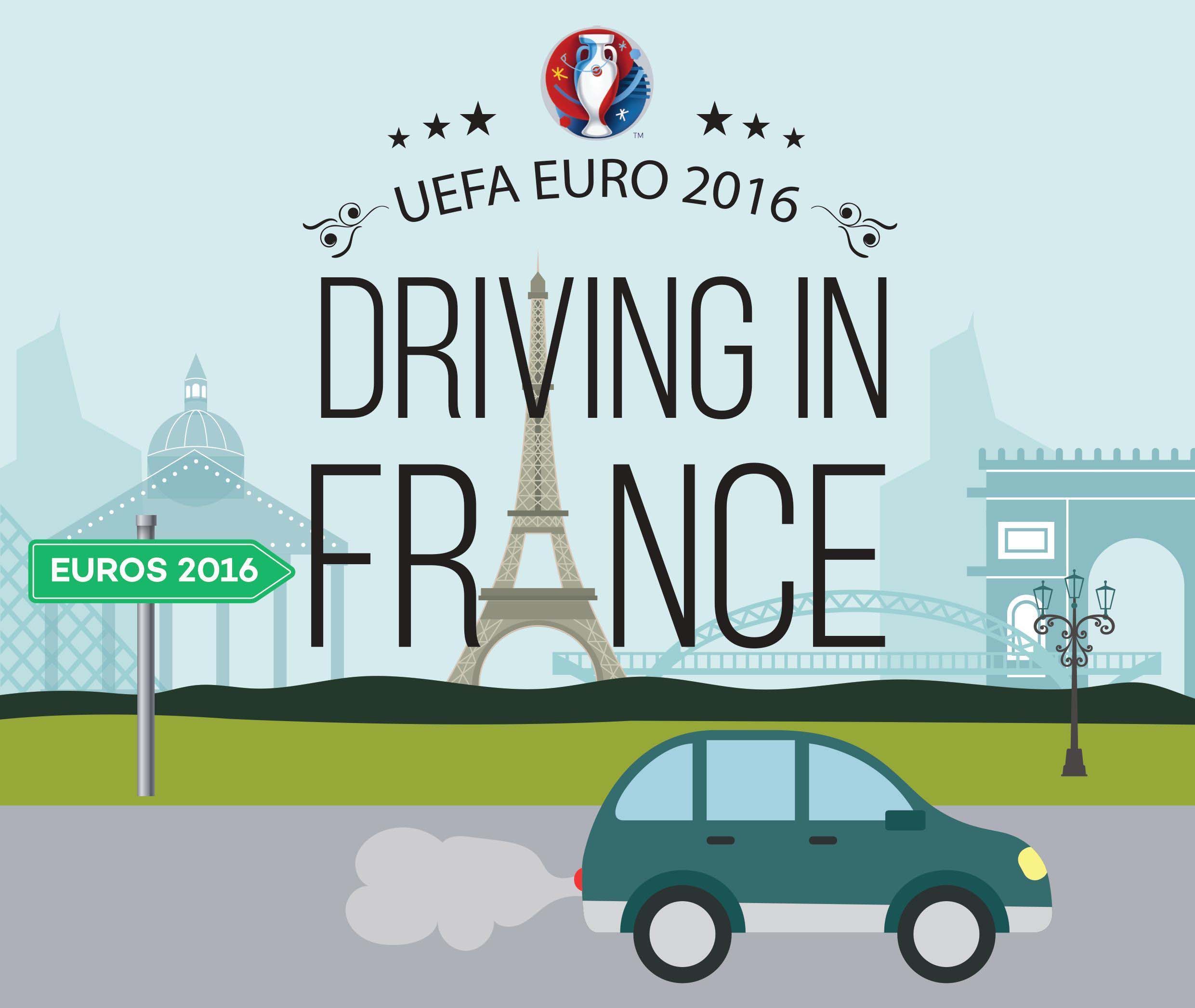 Driving In France Euro 2016 [Infographic]