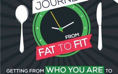 The Journey from Fat to Fit