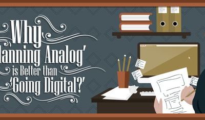 Why ‘Planning Analog’ is Better than ‘Going Digital?’