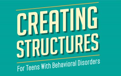 Creating Structure For Teens With Behavioral Disorders