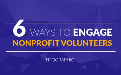 6 Ways to Engage Nonprofit Volunteers