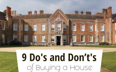 9 Do’s and Don’t’s of Buying a House