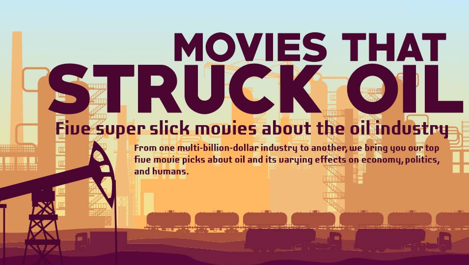 Movies That Struck Oil [Infographic]