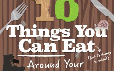 The Craziest Things You Can Eat Around the Home