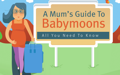 A Mum’s Guide to Babymoons