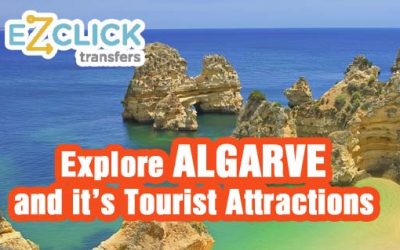 Explore Algarve And It’s Tourist Attractions
