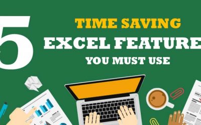 5 Time Saving Excel Features You Must Use