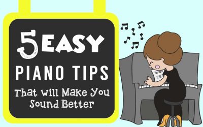 5 Easy Piano Tips That Will Make You Sound Better