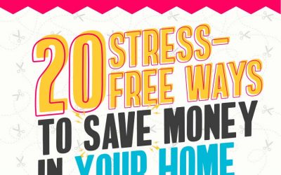 20 Stress-Free Ways To Save Money At Home