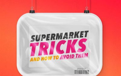 Supermarket Tricks and How To Avoid Them