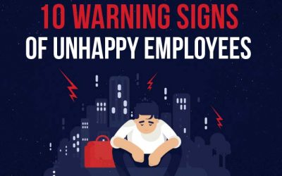 10 Warning Signs of Unhappy Employees