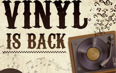 Vinyl is Back and Here to Stay