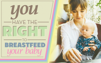 You Have The Right To Breastfeed Your Baby