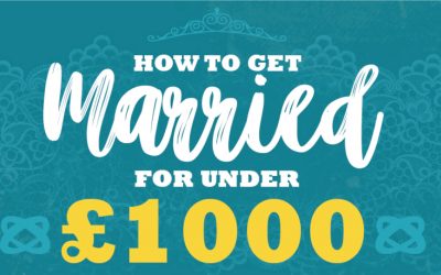 How to Get Married for Under £1000 (or $1,300 or So)