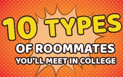 10 Types of College Roommates