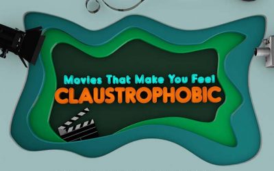 Movies That Make You Feel Claustrophobic