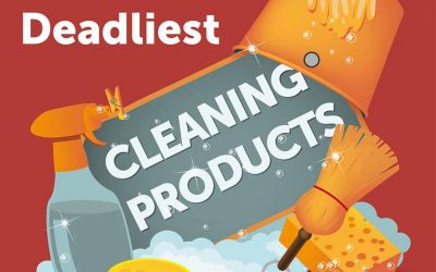 The Worlds Deadliest Cleaning Products