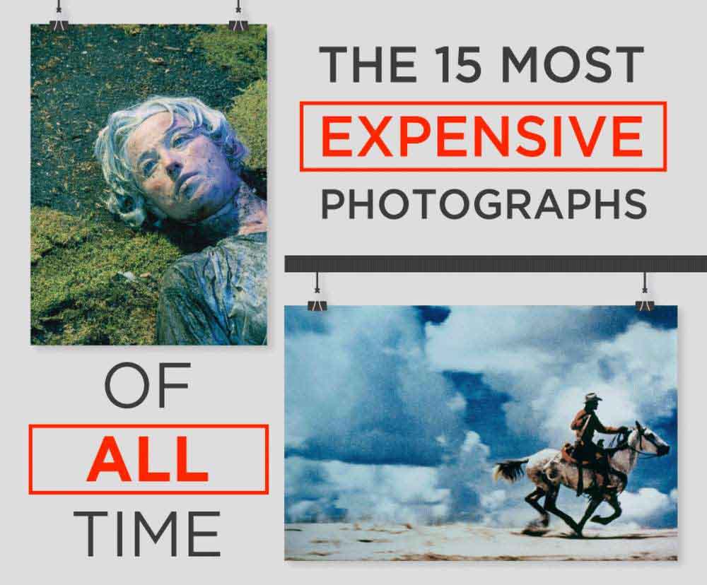 The 15 Most Expensive Photographs Ever Sold [Infographic]