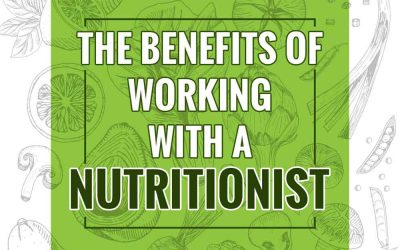 The Benefits of Working With a Nutritionist