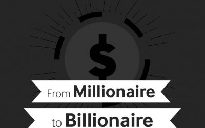 From Millionaire to Billionaire