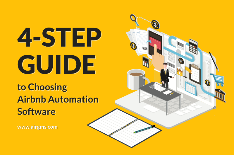 4-Step Guide To Choosing Airbnb Automation Software [Infographic]