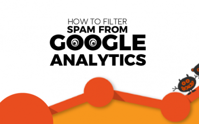 How to Filter Spam From Google Analytics