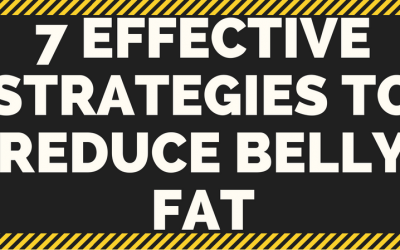 7 Effective Strategies to Reduce Belly Fat