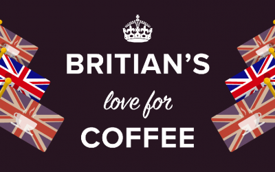 Britain’s Love For Coffee