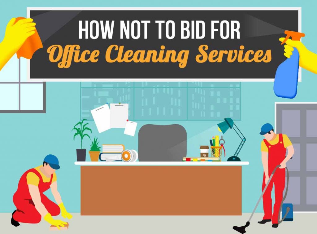 How Not to Bid for Office Cleaning [Infographic]
