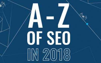 A-Z of SEO in 2018