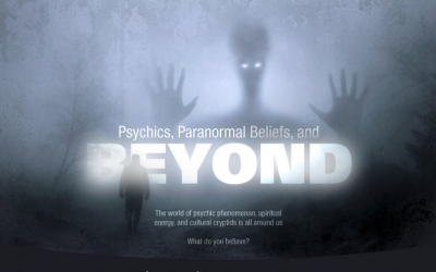 Psychics, Paranormal Beliefs, And Beyond