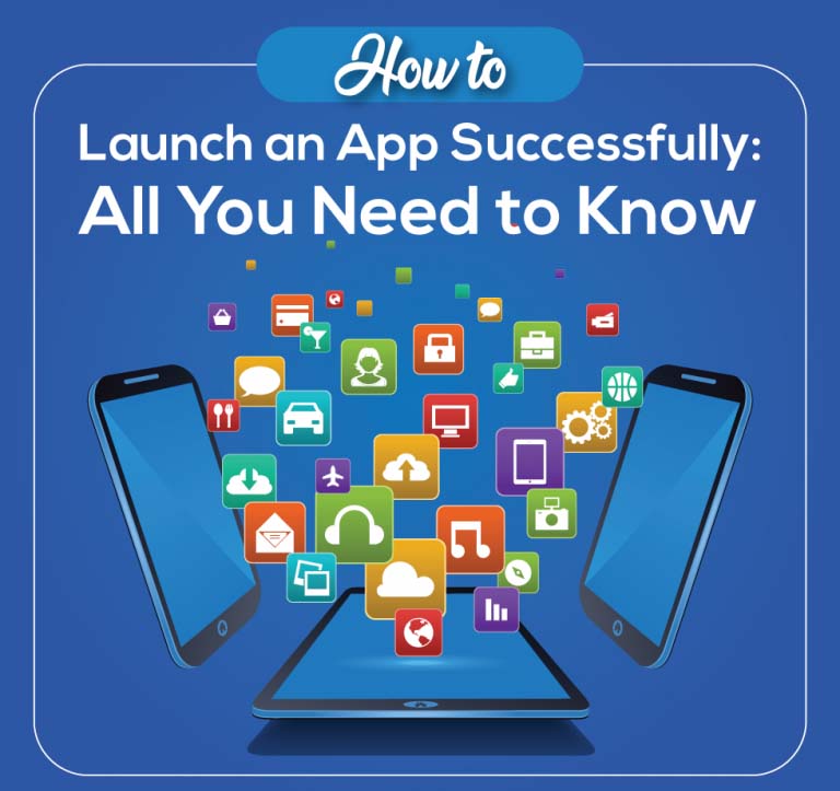 how-to-launch-an-app-successfully-infographic