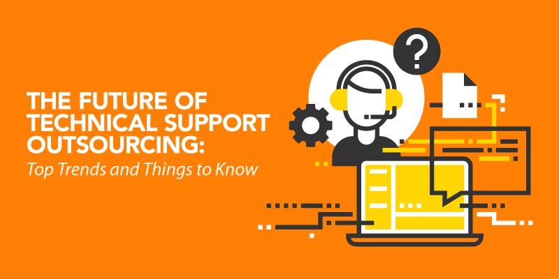 The Future of Technical Support Outsourcing