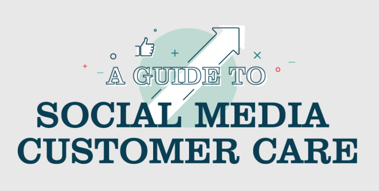 A Guide to Social Media Customer Care