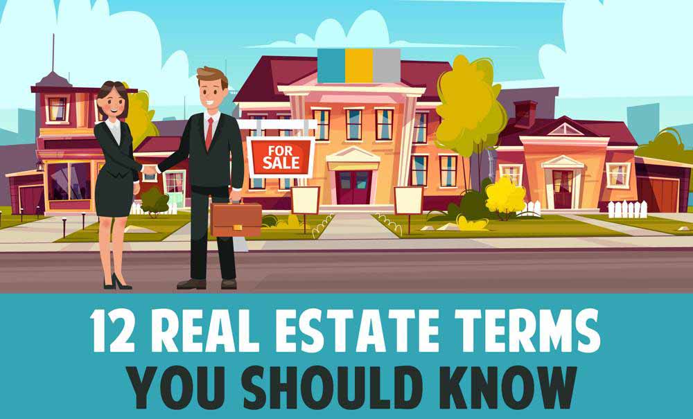 12 Real Estate Terms You Should Know