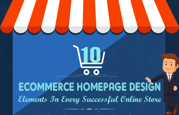 10 eCommerce Homepage Design Elements In Every Successful Online Store