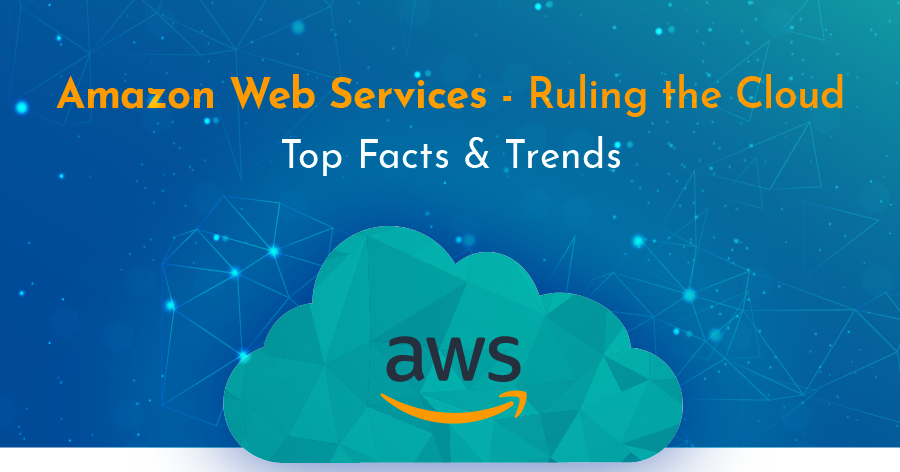 Amazon Web Services – Ruling the Cloud