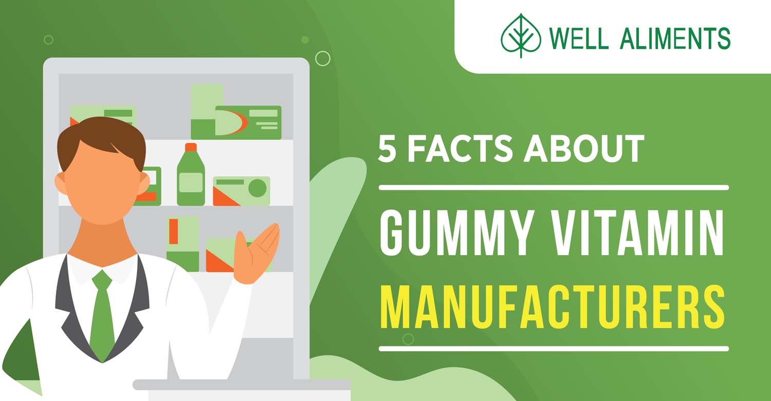 5 Facts About Gummy Vitamin Manufacturers